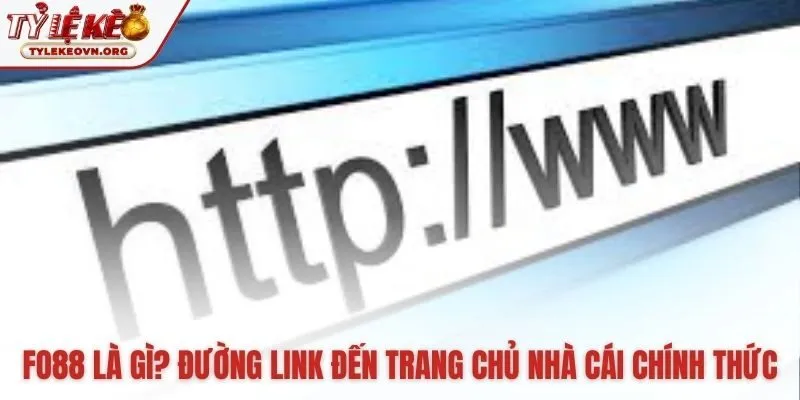 Thông tin Fo88 và link vào trang chủ an toàn nhất