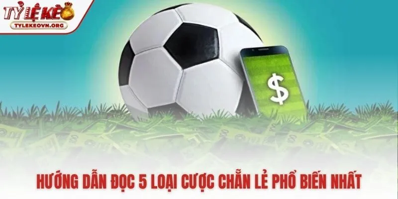 Các biến thể cược chẵn lẻ không chỉ có tổng bàn thắng