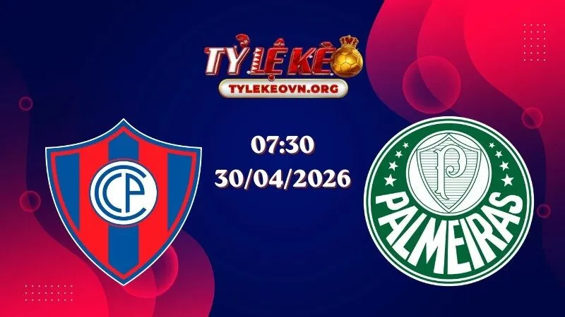 Soi Kèo Libertadores: Cerro Porteno vs Palmeiras 07:30 30/04/2026